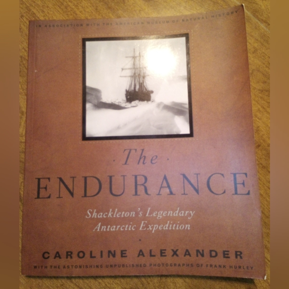 Endurance Shackleton's Legendary Antarctic Expedition First Edition Paperback